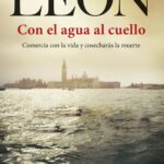 CON EL AGUA AL CUELLO