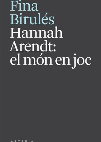 HANNAH-ARENDT-EL-MON-EN-JOC.jpg