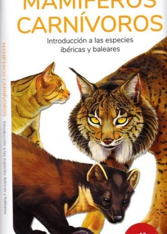 MAMIFEROS-CARNIVOROS.-INTRODUCCION-A-LAS-ESPECIES-IBERICAS-Y-BALEARES.jpg