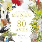 VUELTA AL MUNDO EN 80 AVES