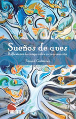 SUENOS-DE-AVES-.-REFLEXIONES-DE-CAMPO-SOBRE-SU-COSERVACION.jpg