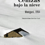 CENIZAS BAJO LA NIEVE