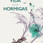VIDA DE LAS HORMIGAS,LA
