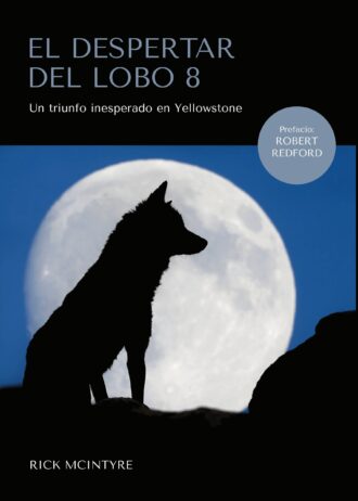 DESPERTAR-DEL-LOBO-8-UN-TRIUNFO-INESPERADO-EN-YELLOWTONE.jpg