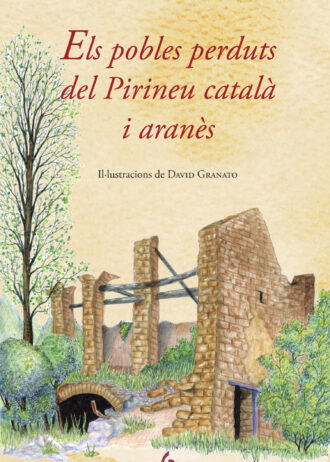 ELS-POBLES-PERDUTS-DEL-PIRINEU-CATALA-I-ARANES.jpg