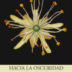 HACIA LA OSCURIDAD