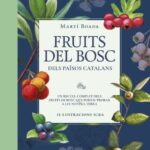 FRUITS DEL BOSC DELS PAÏSOS CATALANS