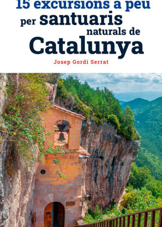 15-EXCURSIONS-A-PEU-PER-SANTUARIS-NATURALS-DE-CATALUNYA.jpg