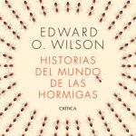 HISTORIAS DEL MUNDO DE LAS HORMIGAS