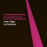 LA BRAMA DEL CÉRVOL