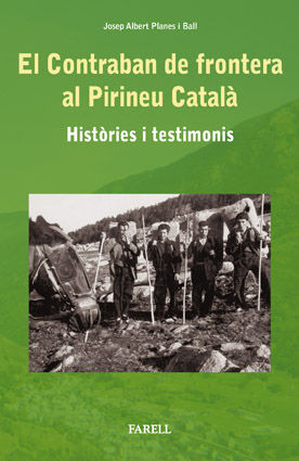 EL-CONTRABAN-DE-FRONTERA-AL-PIRINEU-CATALA.-HISTORIES-I-TESTIMONIS.jpg