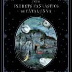 EL GRAN LLIBRE DELS INDRETS FANTÀSTICS DE CATALUNYA