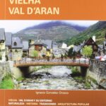 VIELHA VAL D'ARAN -UNA SEMANA EN... SUA