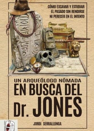 UN-ARQUEOLOGO-NOMADA-EN-BUSCA-DEL-DR.-JONES.jpg