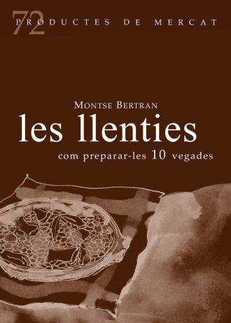 LES-LLENTIES-COM-PREPARAR-LES-10-VEGADES.jpg