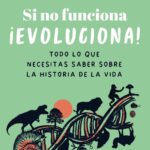 SI NO FUNCIONA, ¡EVOLUCIONA!