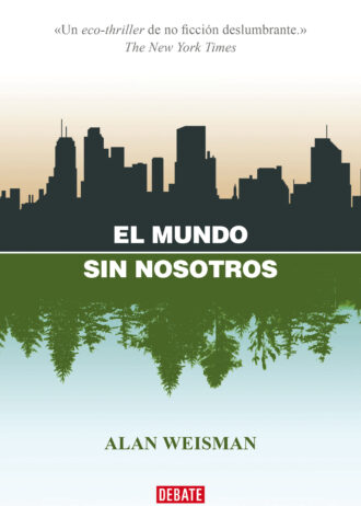EL-MUNDO-SIN-NOSOTROS.jpg
