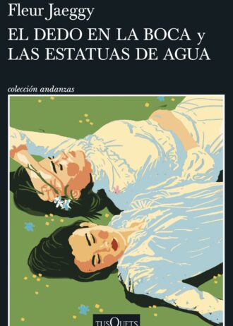 EL-DEDO-EN-LA-BOCA-Y-LAS-ESTATUAS-DE-AGUA.jpg