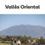 VALLÈS ORIENTAL - ELS CAMINS DE L'ALBA
