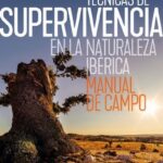 TÉCNICAS DE SUPERVIVENCIA EN LA NATURALEZA IBÉRICA