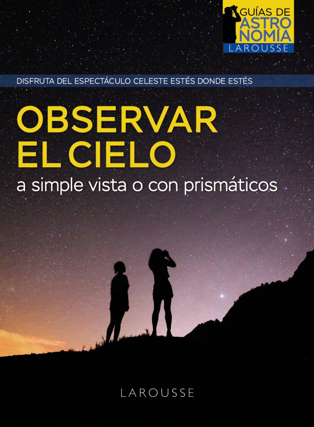 OBSERVAR-EL-CIELO-A-SIMPLE-VISTA-O-CON-PRISMATICOS.jpg