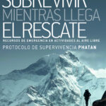 SOBREVIVIR MIENTRAS LLEGA EL RESCATE