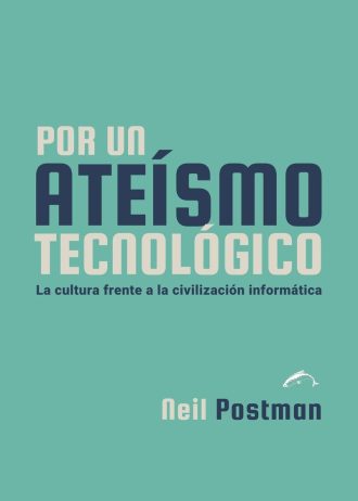 POR-UN-ATEISMO-TECNOLOGICO.jpg
