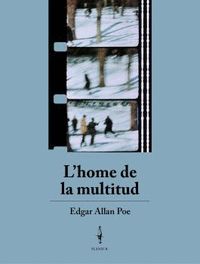 LHOME-DE-LA-MULTITUD.jpg