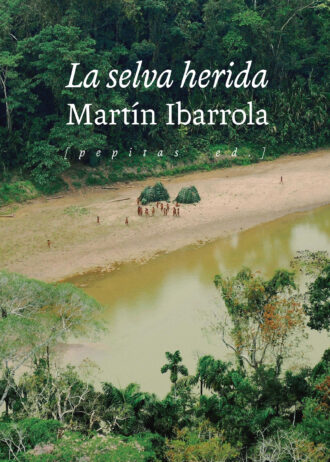 LA-SELVA-HERIDA.jpg
