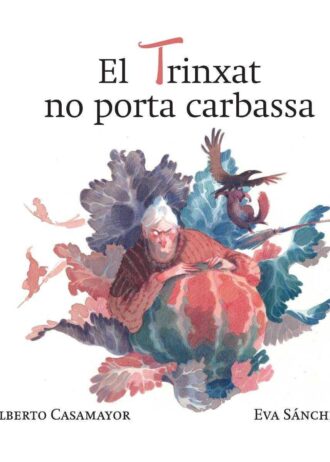 EL-TRINXAT-NO-PORTA-CARBASSA.jpg