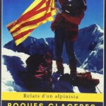 ROQUES, GLACERES I CIMS